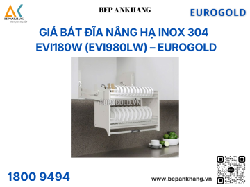 Giá bát đĩa nâng hạ inox 304 khung màu trắng EVI180W (EVI980LW) – Eurogold